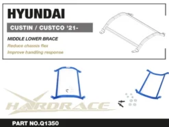 Hyundai Custin custo 2021 Mitten Nedre 4-point Brace Hardrace