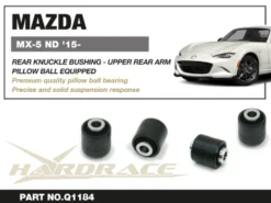 Mazda MX 5 ND 2015+ Bakre Spindelbussningar - Fäst i Övre Bakre Stag Hardrace